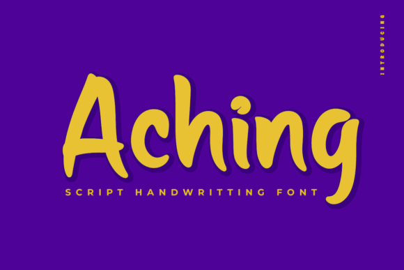 Aching: A Chic Handwritten Font for Youthful Campaign Designs
