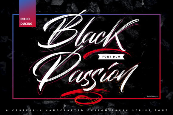 Black Passion: The Bold Handwritten Font That Elevates Campaign Visuals
