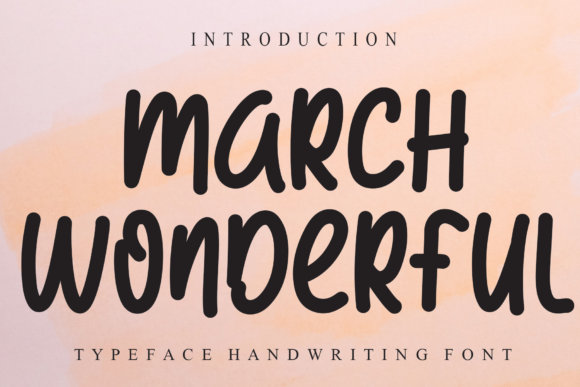 March Wonderful: A Sweet Handwritten Font for Business Branding